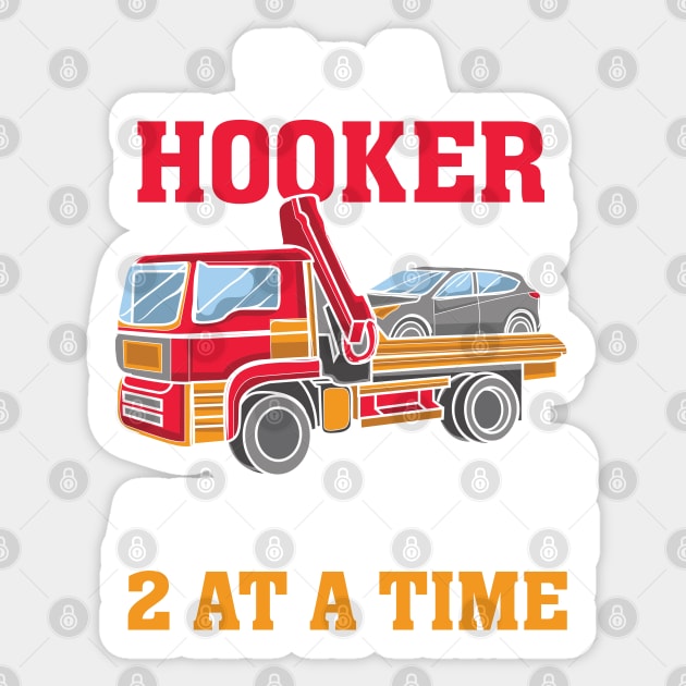 FLATBED TRUCKER: I'm A Hooker With My Own Bed Sticker by woormle